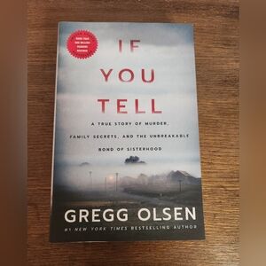 If You Tell by Gregg Olsen Paperback (First Edition)